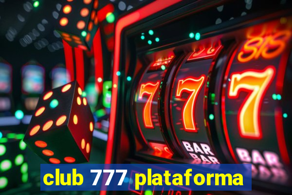 club 777 plataforma